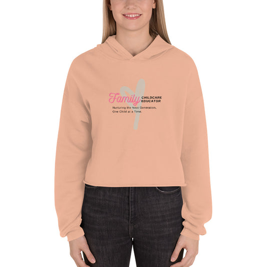 Crop Hoodie Family Childcare Educator Message