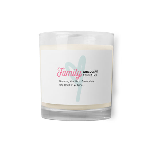 Glass jar soy wax candle Family Child Care Educator Message