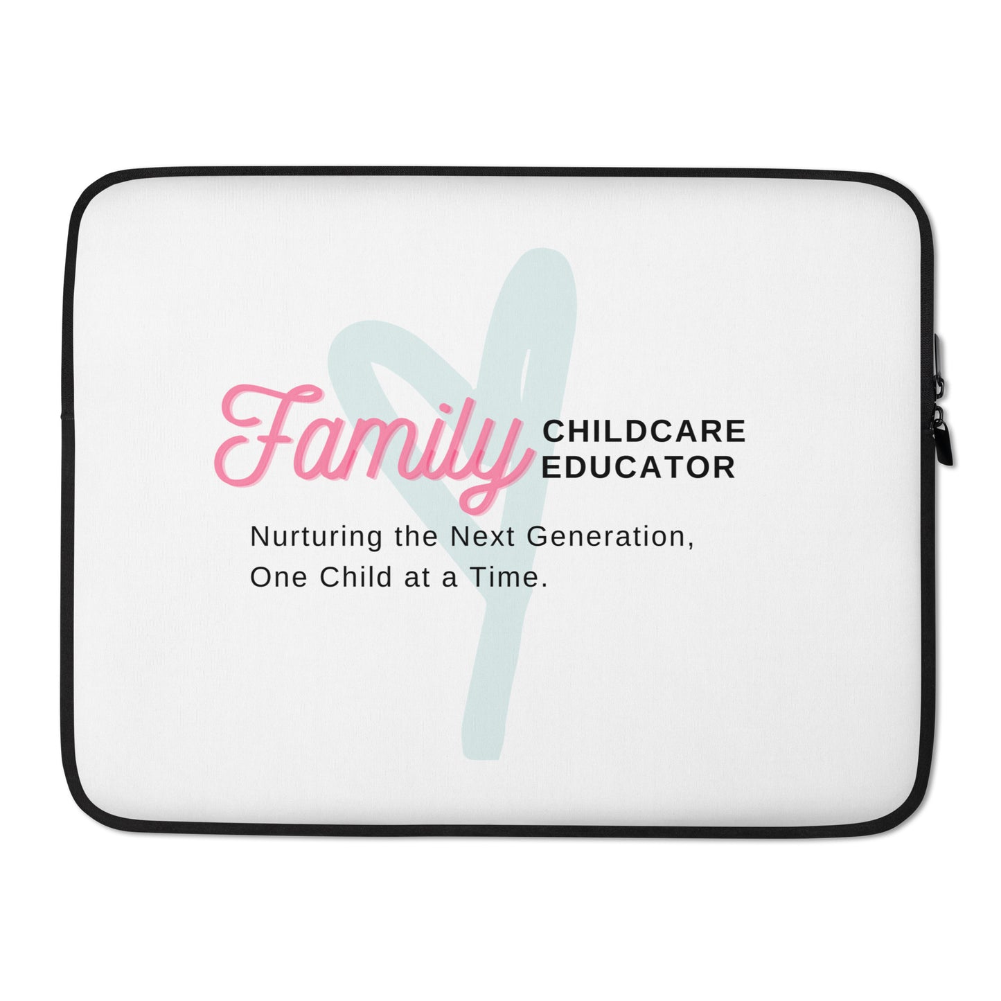 Laptop Sleeve Family Childcare Educator Message