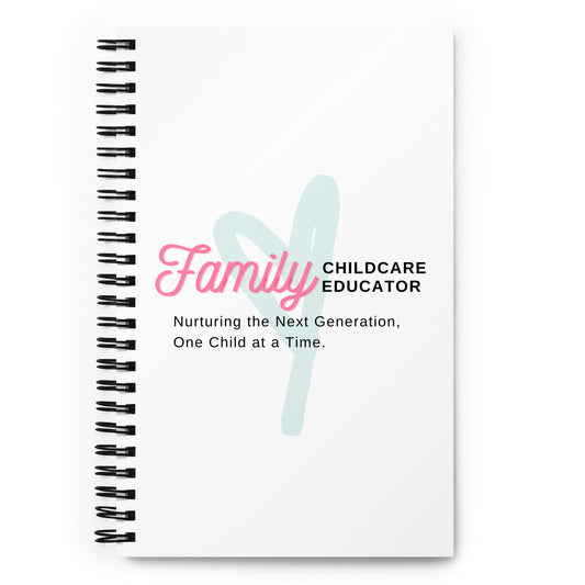 Spiral notebook Family Child Care Educator Message