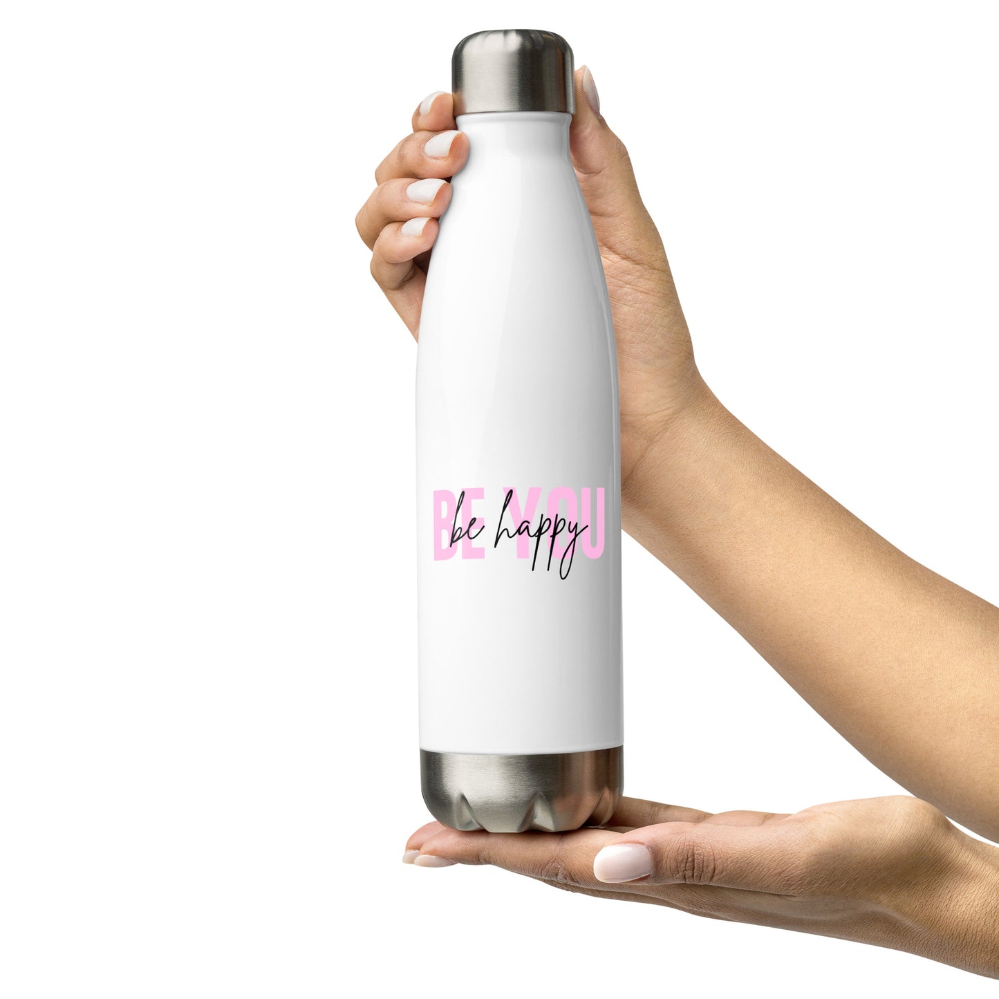 Stainless steel water bottle BE YOU be happy