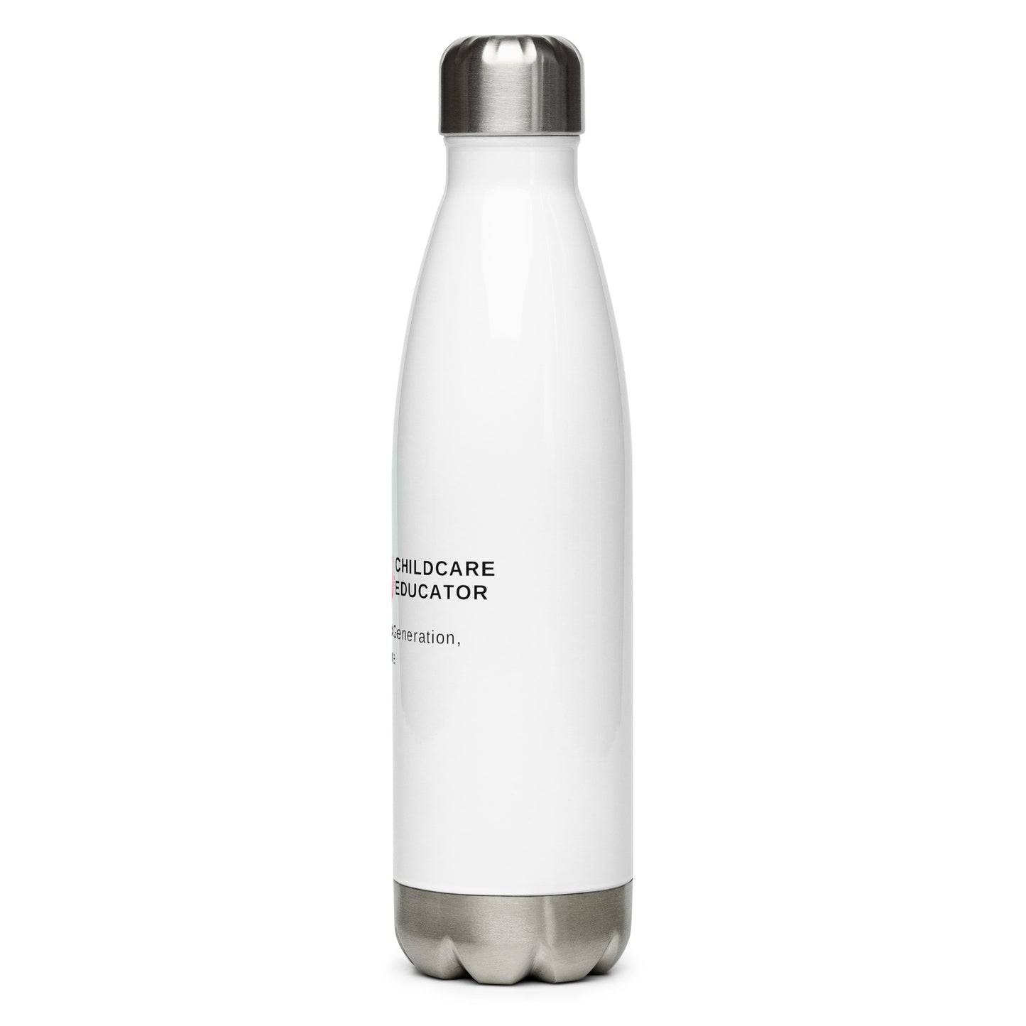 Stainless steel water bottle Family childcare Educator Message