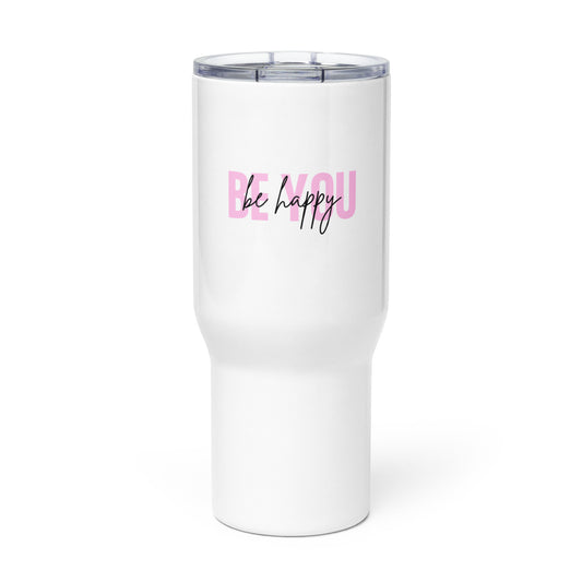 Travel mug with a handle BE YOU be happy