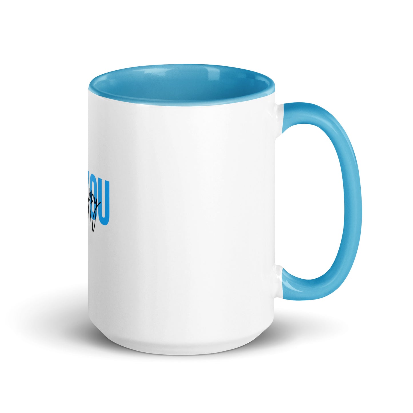 Mug with Color Inside BE YOU be happy