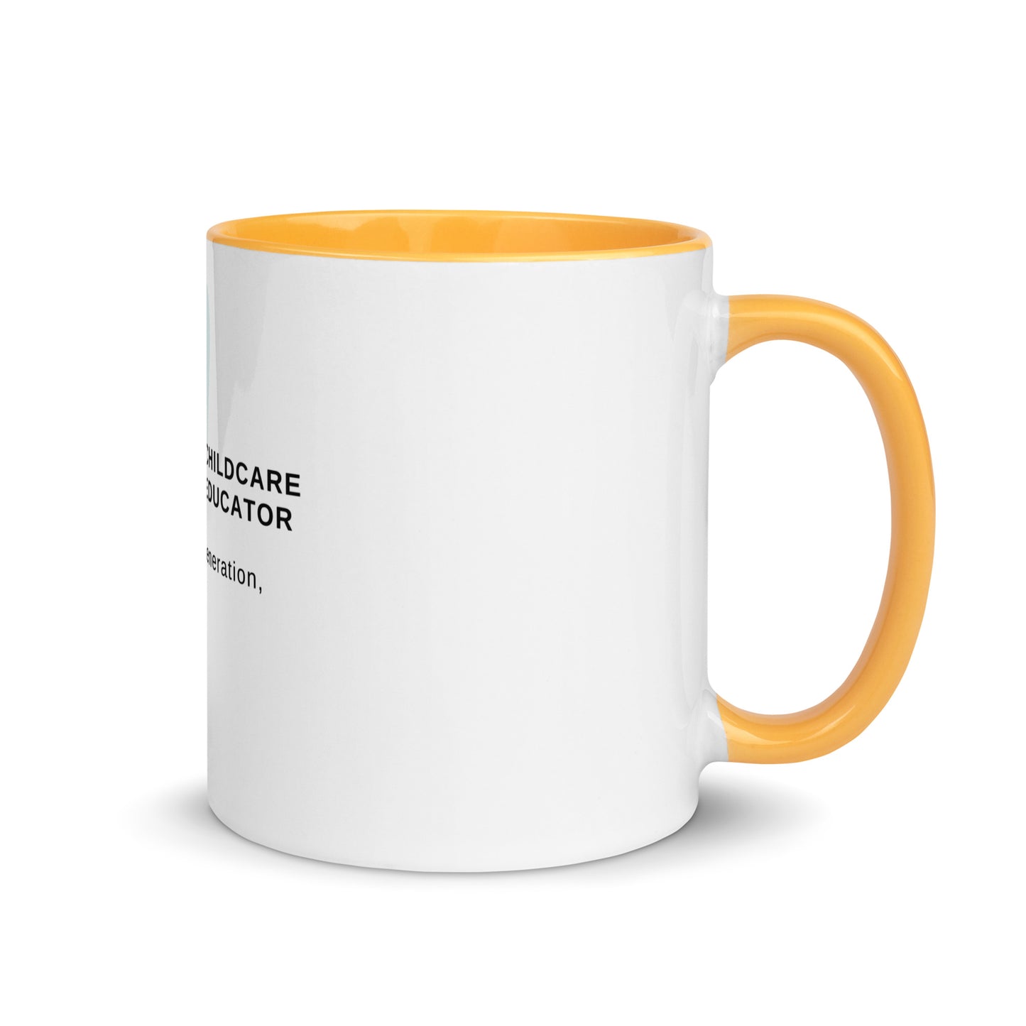 Mug with Color Inside Family Childcare Educator Message