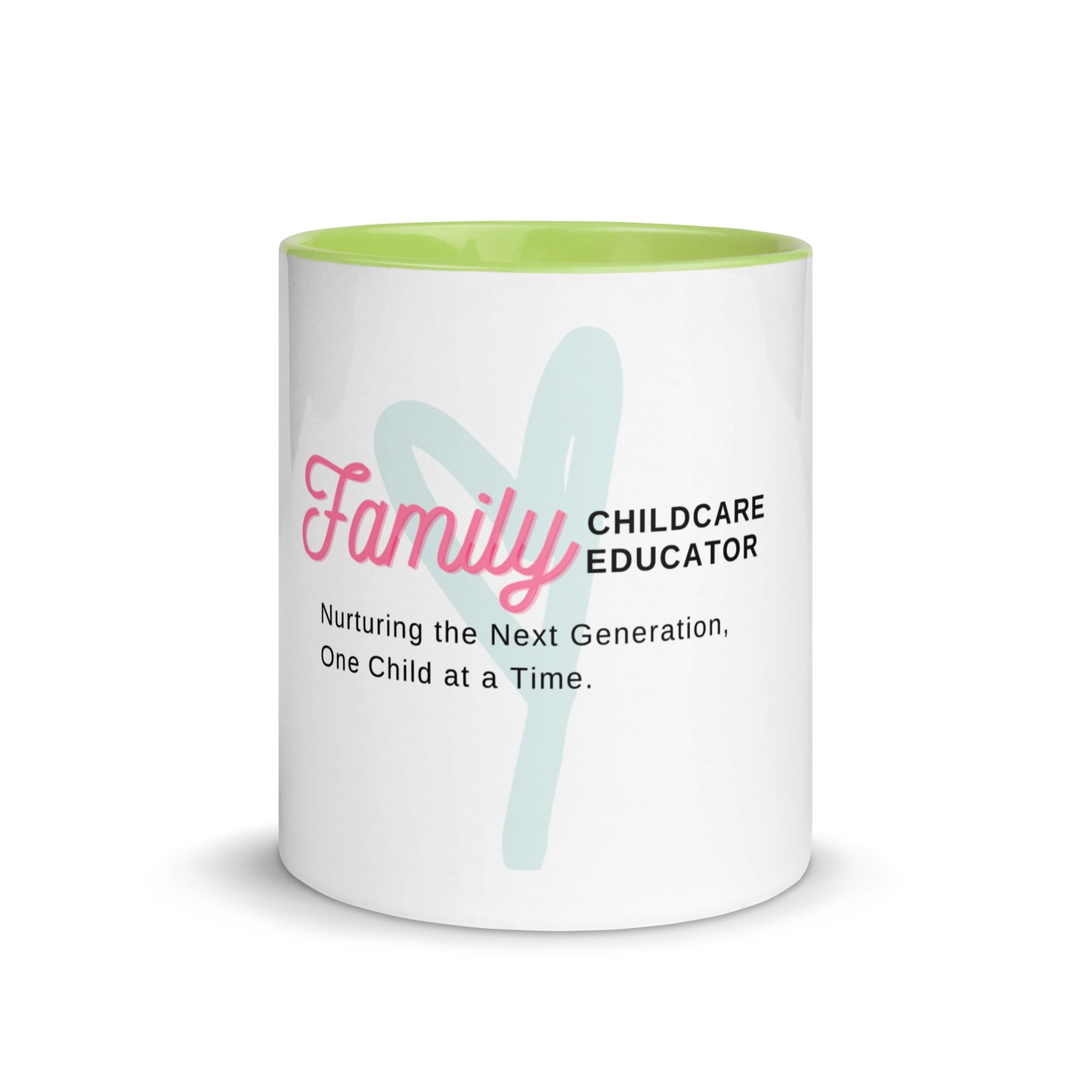 Mug with Color Inside Family Childcare Educator Message