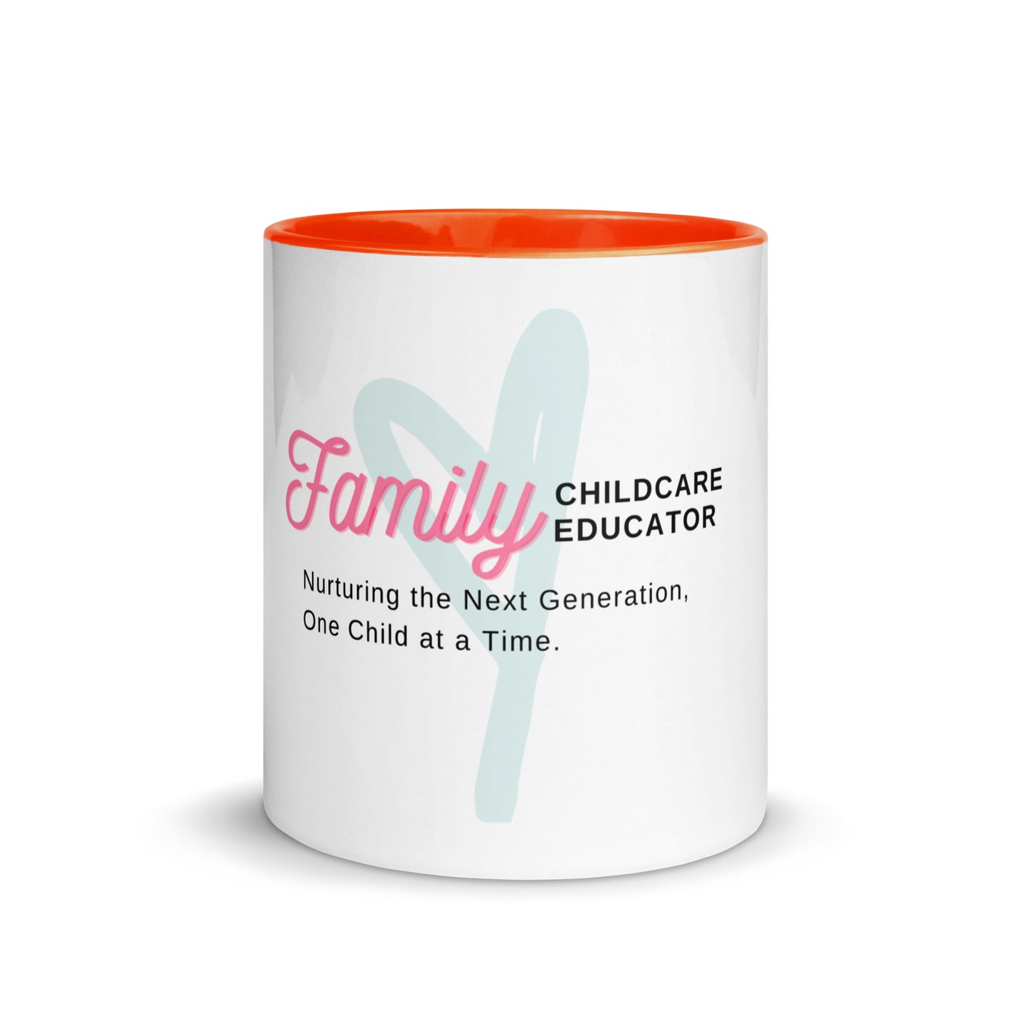 Mug with Color Inside Family Childcare Educator Message