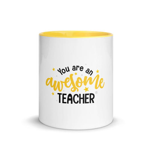 Mug with Color Inside You are an Awesome Teacher