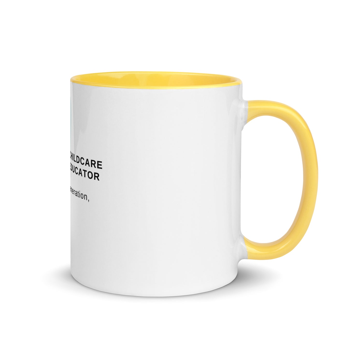 Mug with Color Inside Family Childcare Educator Message