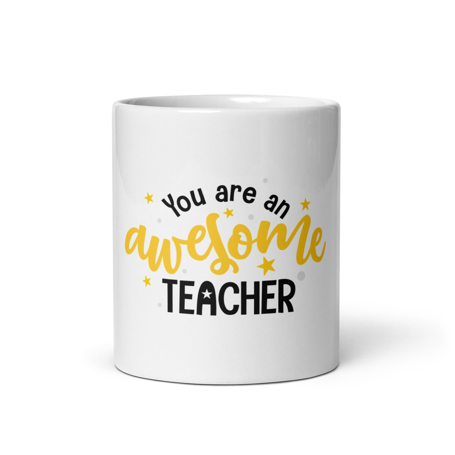 White glossy mug You ere an Awesome Teacher