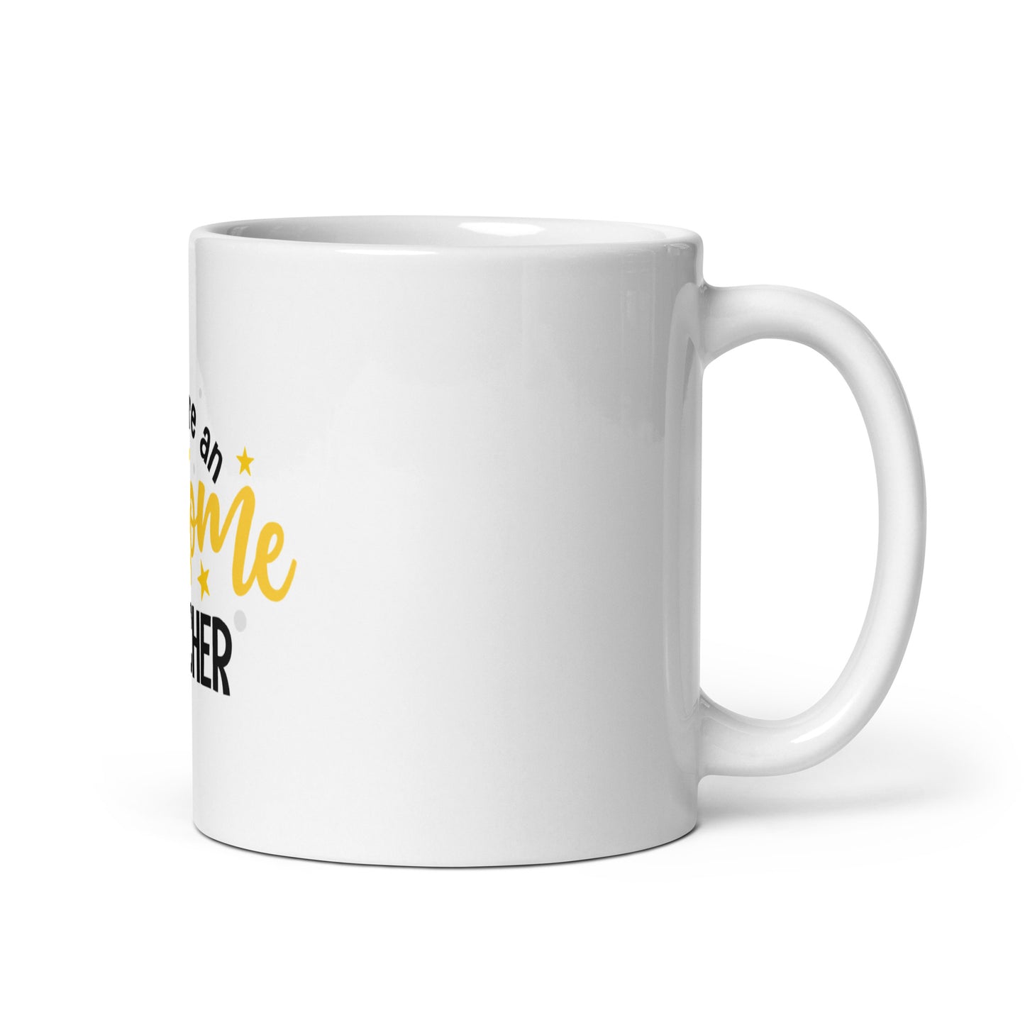 White glossy mug You ere an Awesome Teacher