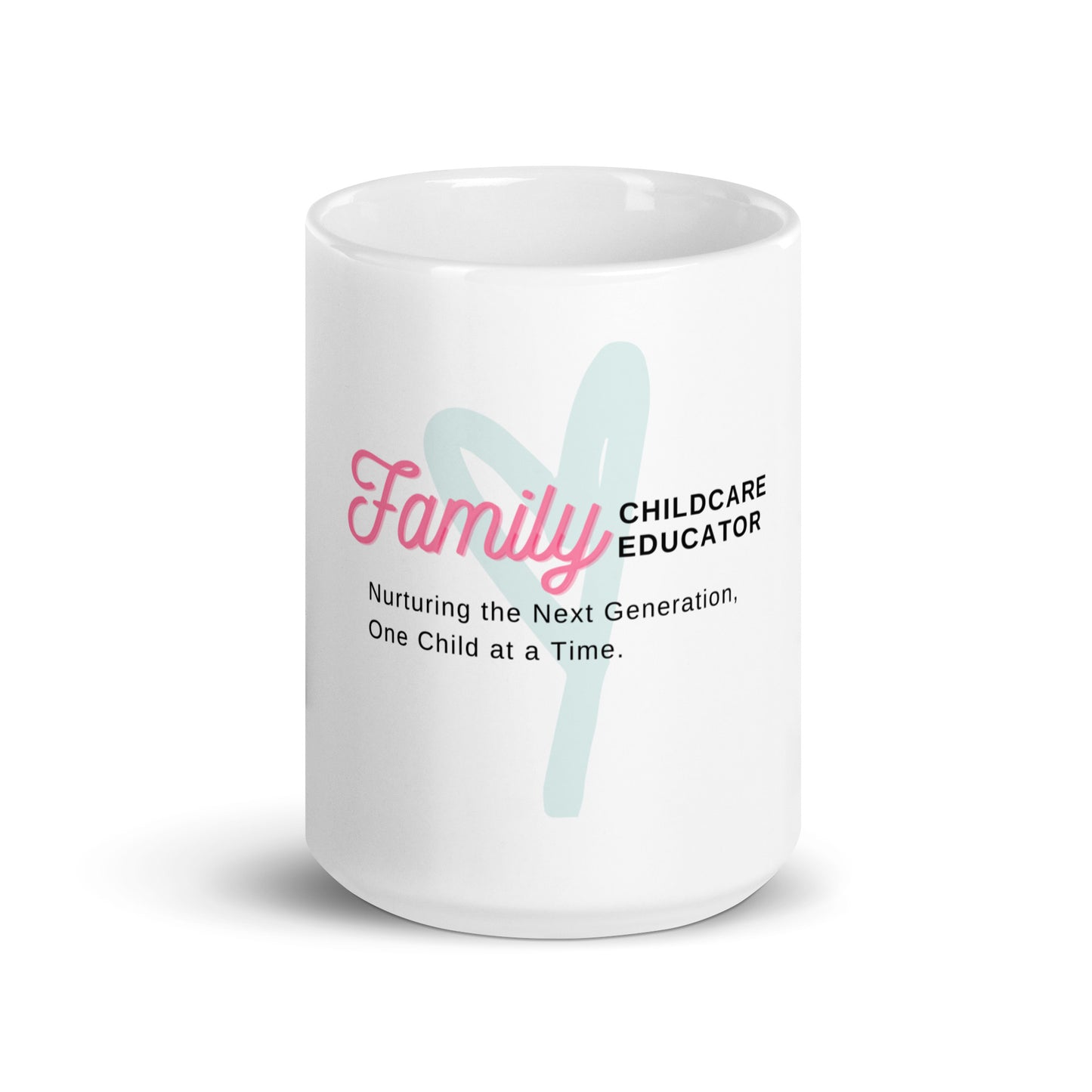 White glossy mug Family childcare Educator Message