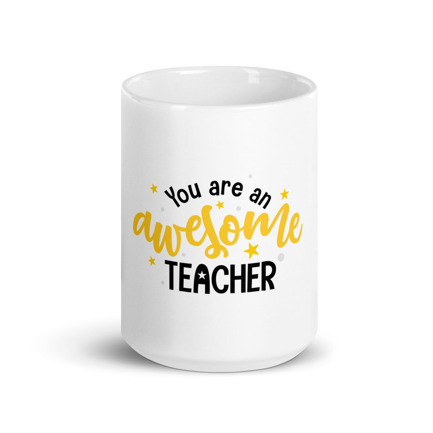 White glossy mug You ere an Awesome Teacher