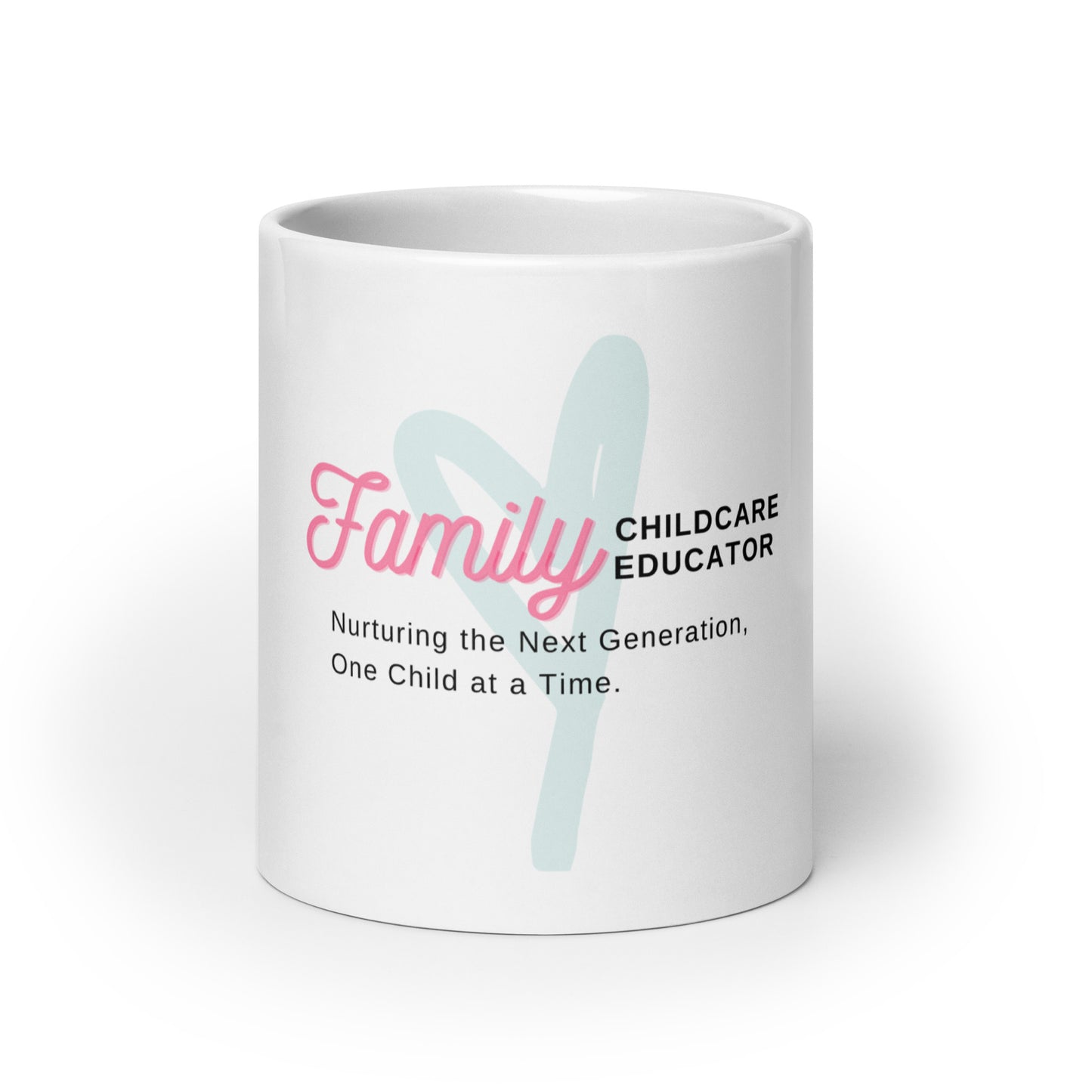 White glossy mug Family childcare Educator Message